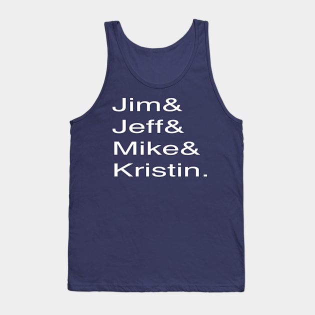 TA DA Tank Top by Jim and Them